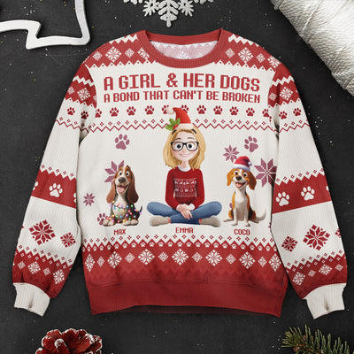 A Girl And Her Dogs Unbreakable Bond New Version - Personalized Ugly Sweater