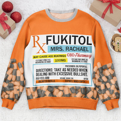Fukitol Rx Prescription - Funny Gifts For Coworkers, Friends - Personalized Ugly Sweater
