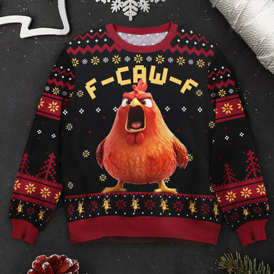 Funny Ugly Sweater For Xmas Party - Humorous F-Caw-F - Personalized Ugly Sweater