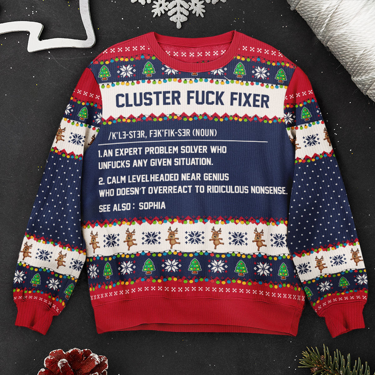 Funny Ugly Sweaters - Cluster F*Ck Fixer - For Coworkers, Boss, Friends - Personalized Ugly Sweater