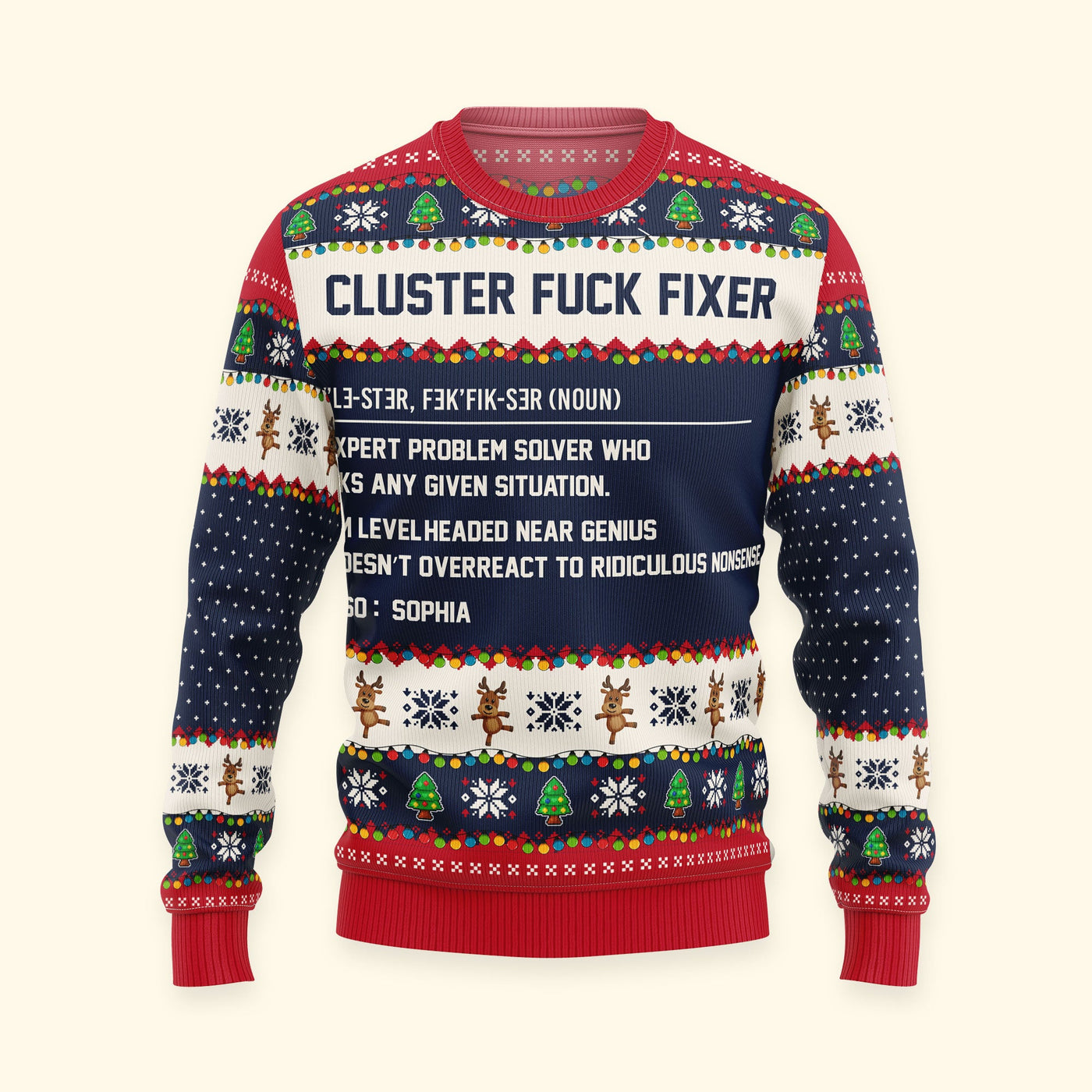 Funny Ugly Sweaters - Cluster F*Ck Fixer - For Coworkers, Boss, Friends - Personalized Ugly Sweater