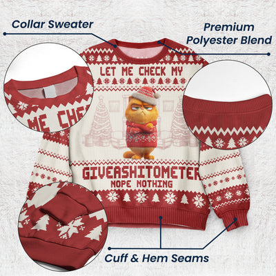 Funny Ugly Sweaters - Let Me Check My Giveashitometer - For Coworkers, Boss - Personalized Ugly Sweater