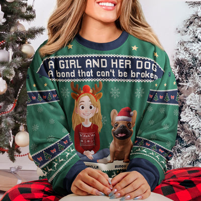 Girl And Her Dog - Bond That Can't Be Broken - Personalized Ugly Sweater