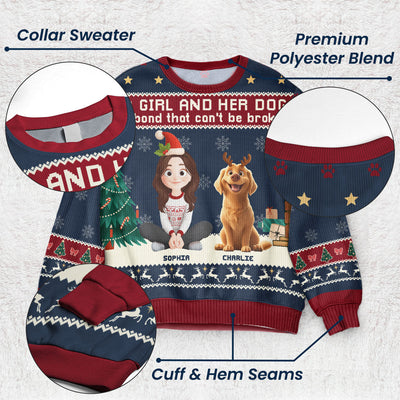 Girl And Her Dog - Bond That Can't Be Broken - Personalized Ugly Sweater
