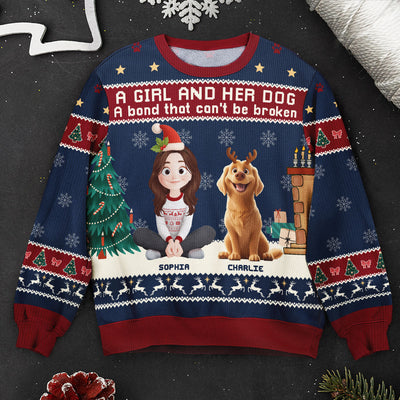 Girl And Her Dog - Bond That Can't Be Broken - Personalized Ugly Sweater