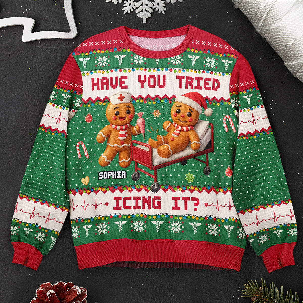 Have You Tried Icing It - Nurse Christmas Gift - Personalized Ugly Sweater