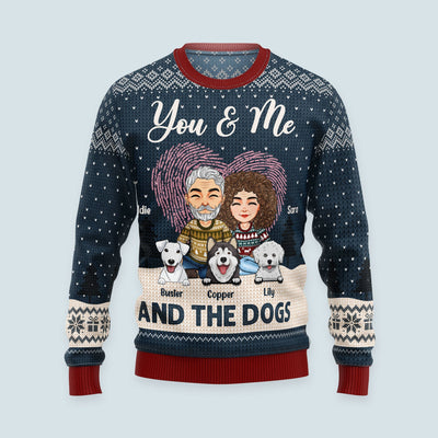 You & Me And The Dogs - Personalized Ugly Sweater